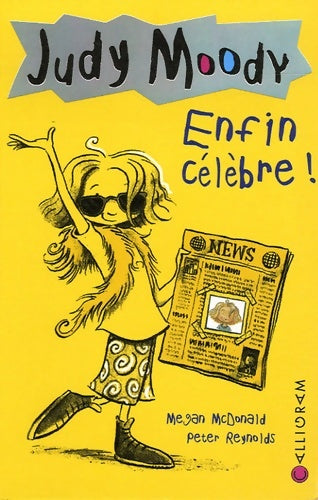 Livrenpoche : Judy Moody Tome II : Enfin célèbre ! - Peter Megan; Reynolds - Livre