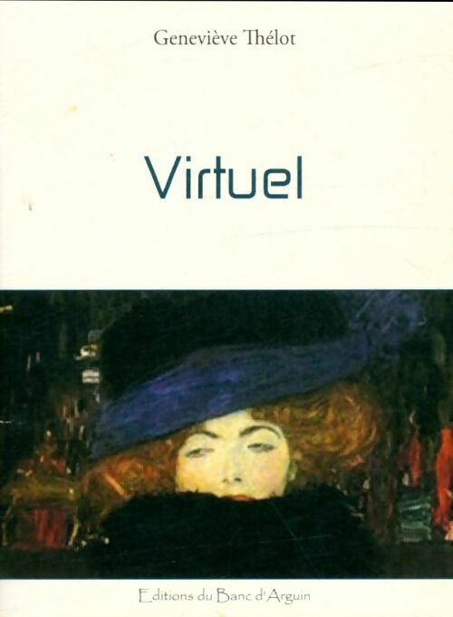 Livrenpoche : Virtuel - Geneviève Thélot - Livre