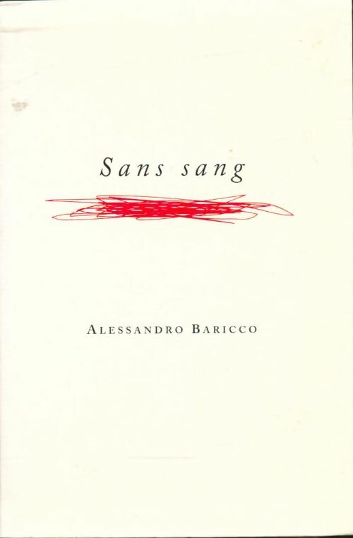 Livrenpoche : Sans sang - Alessandro Baricco, Françoise Brun Alessandro Baricco - Livre