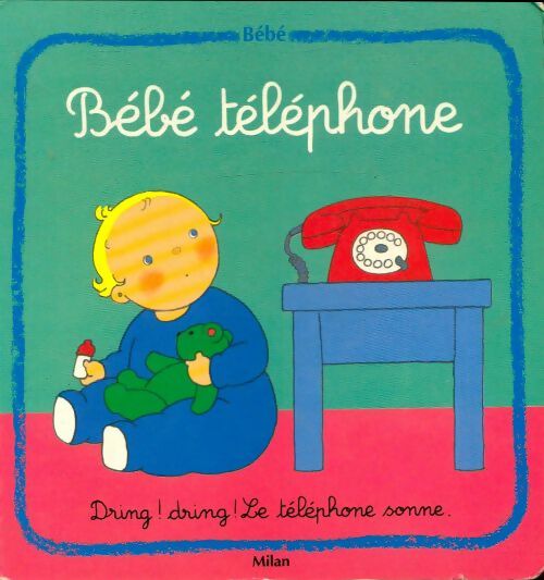 Livrenpoche : Bébé téléphone - Pascale Claude-Lafontaine - Livre