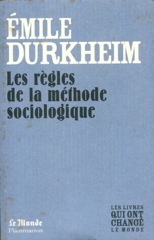 Livrenpoche : Les règles de la méthode sociologique - Emile Durkheim - Livre