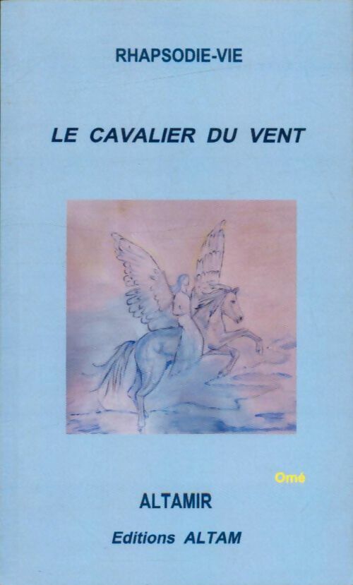 Livrenpoche : Le cavalier du vent - Omé - Livre