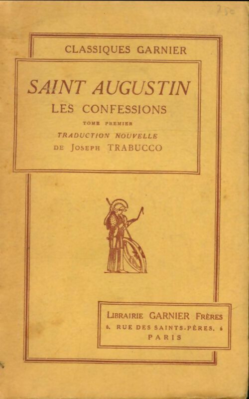 Livrenpoche : Les confessions Tome I - Saint Augustin - Livre