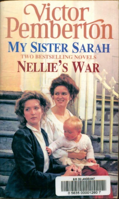 Livrenpoche : My sister Sarah / Nellie's war - Victor Pemberton - Livre