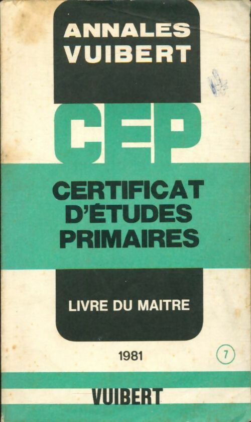 Livrenpoche : Annales du C.E.P. : Livre du maître 1981 - Collectif - Livre