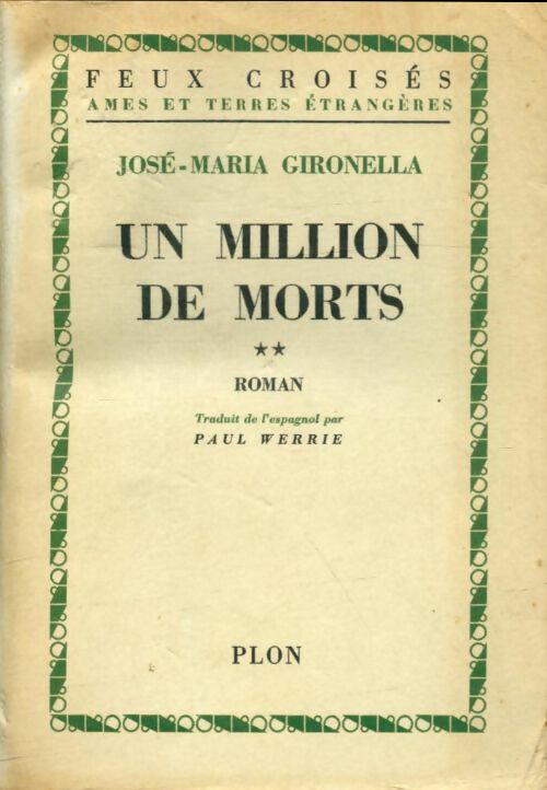 Livrenpoche : Un million de morts Tome II - José-Maria Gironella - Livre