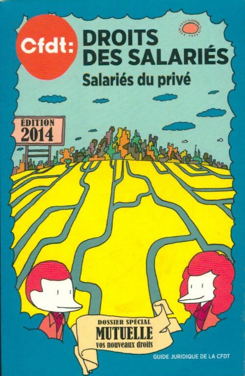 Livrenpoche : Droits des salariés : Salariés du privé 2014 - CFDT - Livre