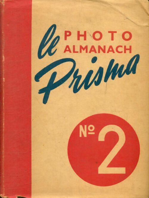 Livrenpoche : Photo almanach Prisma n°2 - Collectif - Livre