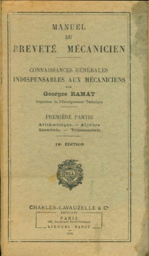 Livrenpoche : Manuel de breveté mécanicien Tome I - Georges Ramat - Livre