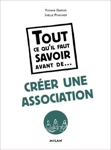 Livrenpoche : Créer une association - Yvonne Joëlle; Dartus - Livre