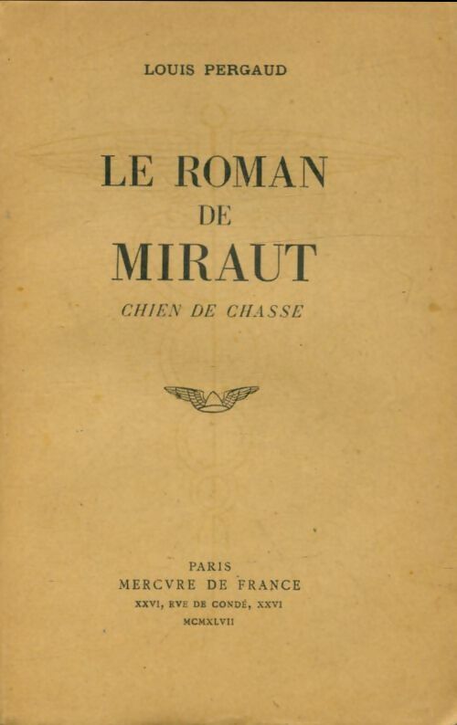 Livrenpoche : Le roman de Miraut - Louis Pergaud - Livre