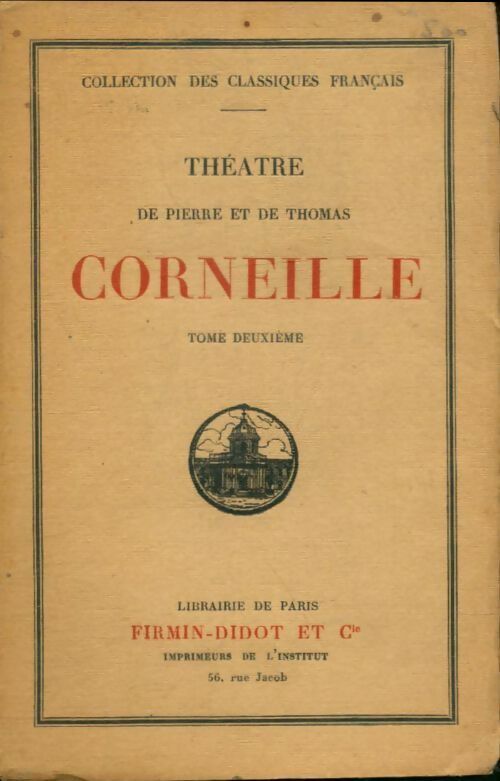 Livrenpoche : Théâtre Tome II - Pierre Corneille - Livre