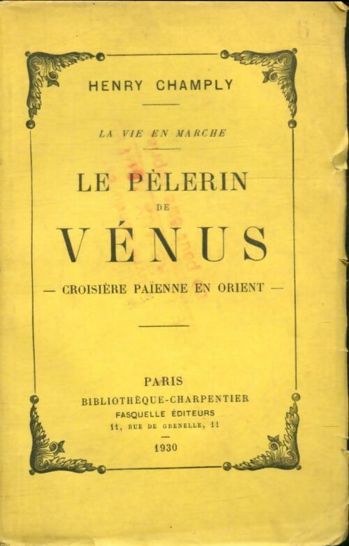 Livrenpoche : Le pèlerin de Vénus - Henry Champly - Livre