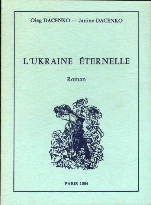 Livrenpoche : L'Ukraine éternelle - Oleg Dacenko - Livre