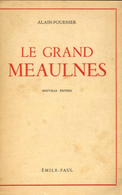 Livrenpoche : Le grand Meaulnes - Alain Fournier - Livre