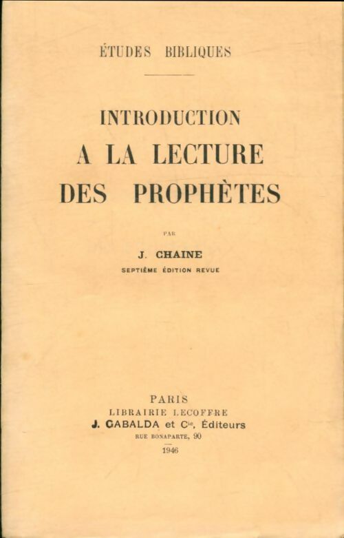 Livrenpoche : Introduction a la lecture des prophètes - J Chaîne - Livre
