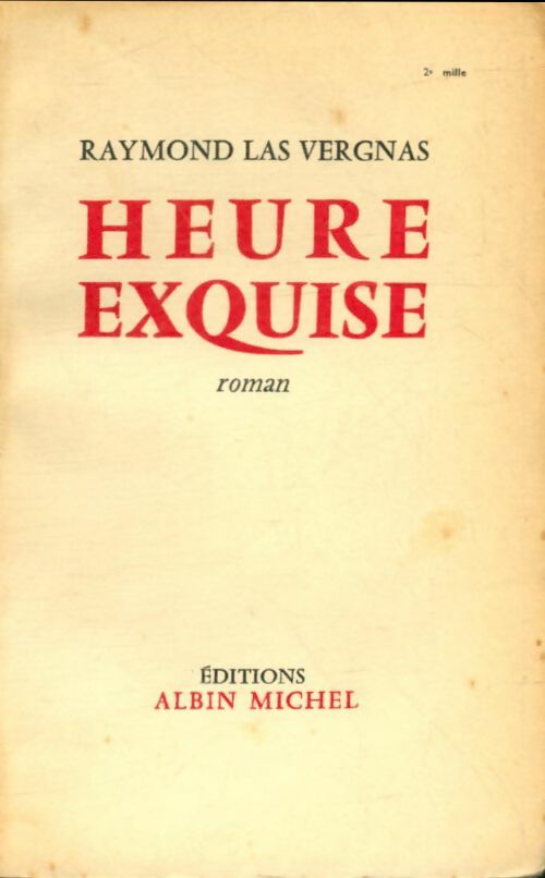 Livrenpoche : Heure exquise - Raymond Las Vergnas - Livre
