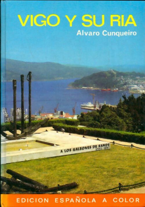 Livrenpoche : Vigo y su ria - Alvaro Cunqueiro - Livre