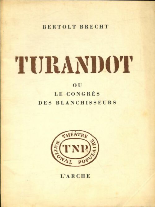 Livrenpoche : Turandot ou le congrès des blanchisseurs - Bertolt Brecht - Livre