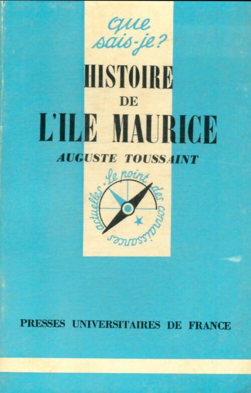 Livrenpoche : Histoire de l'Ile Maurice - Auguste Toussaint - Livre