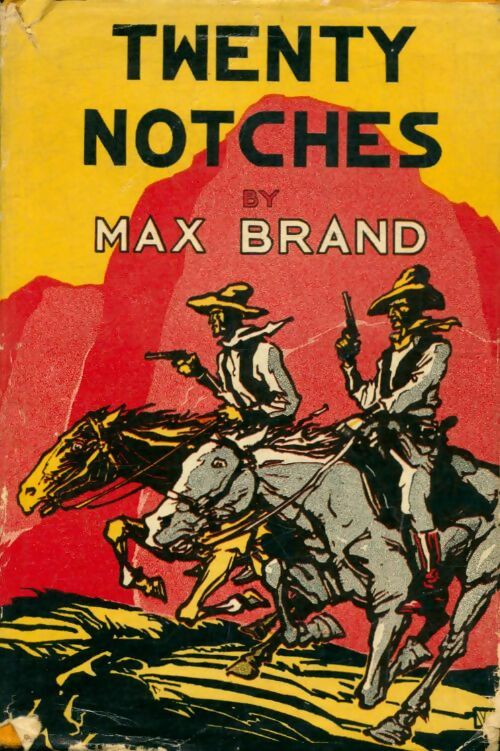 Livrenpoche : Twenty notches - Max Brand - Livre