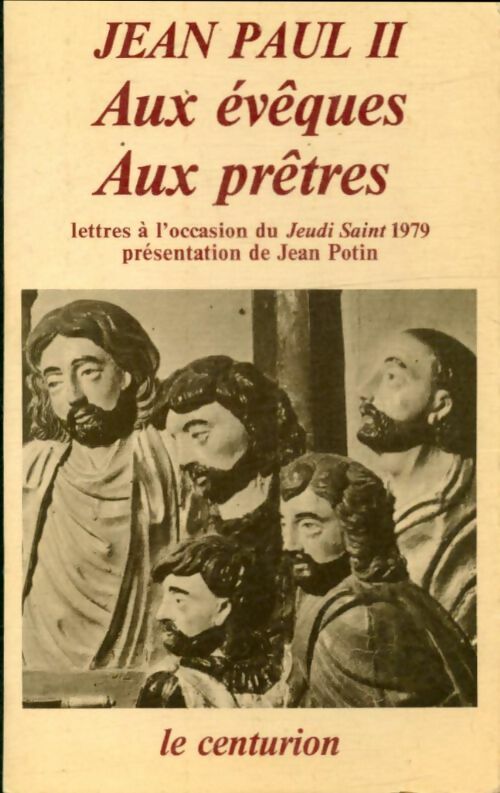 Livrenpoche : Aux évêques/ Aux Prêtres  - Jean-Paul II - Livre