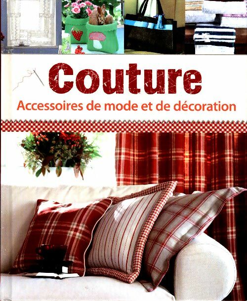 Livrenpoche : Couture. Accessoires de mode et de décoration - Eva Maria Heller - Livre