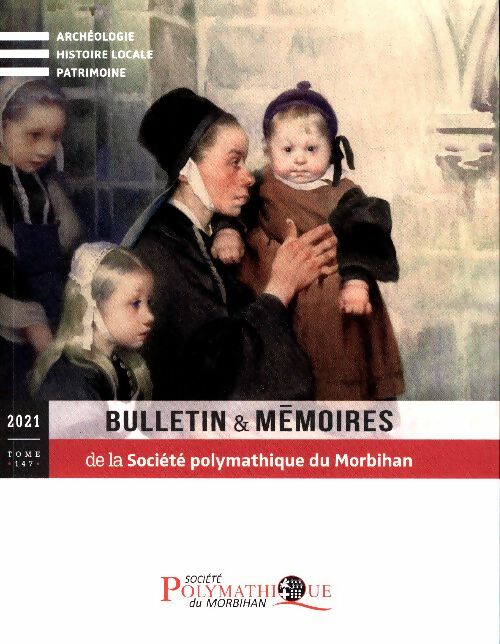 Livrenpoche : Bulletin & mémoires de la société polymathique du Morbihan Tome CXLVII : - Collectif - Livre