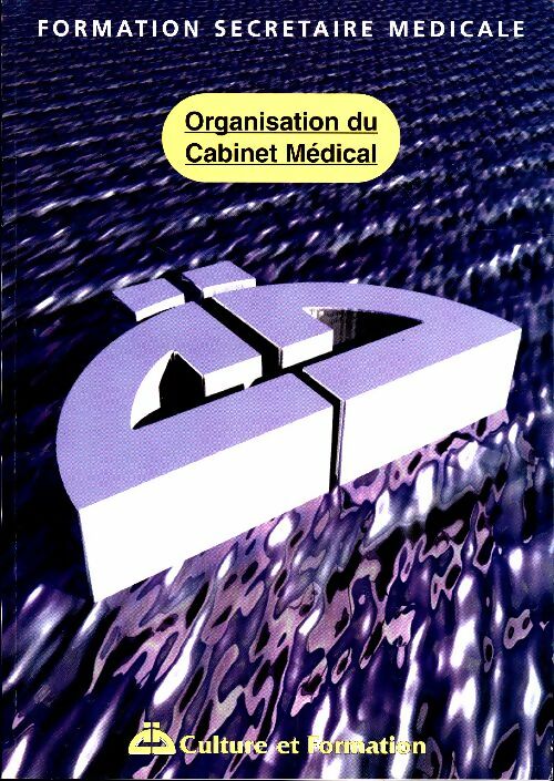 Livrenpoche : Organisation du cabinet médical - Collectif - Livre