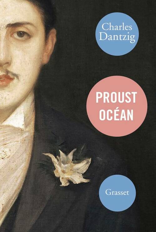 Livrenpoche : Proust océan - Charles Dantzig - Livre