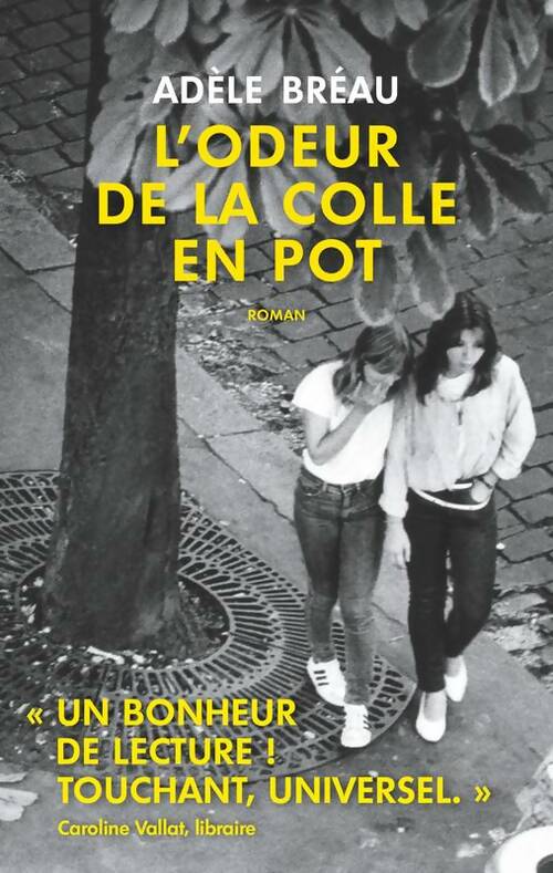 Livrenpoche : L'odeur de la colle en pot - Adèle Bréau - Livre