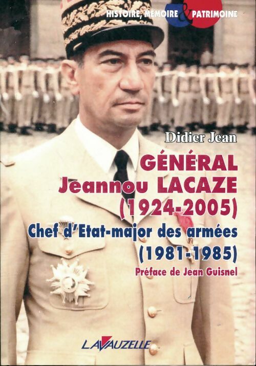 Livrenpoche : Général Jeannou Lacaze (1924-2005) - Didier Jean - Livre