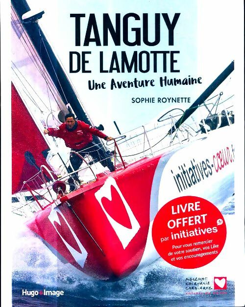 Livrenpoche : Tanguy de Lamotte. Une aventure humaine - Collectif - Livre