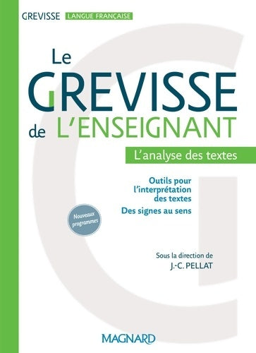 Livrenpoche : Le grevisse de l'enseignant - l'analyse des textes - Pierre-alain Caltot - Livre