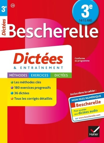 Livrenpoche : Bescherelle dictées 3e : Cahier d'orthographe et de dictées - Nora Nadifi - Livre