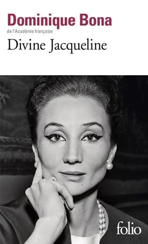 Livrenpoche : Divine Jacqueline - Dominique Bona - Livre