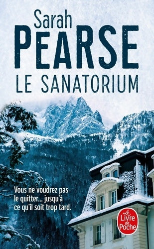 Livrenpoche : Le sanatorium - Sarah Pearse - Livre