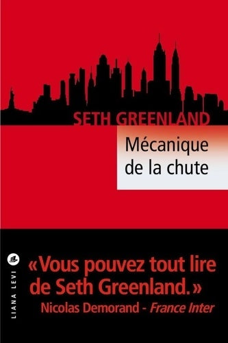 Livrenpoche : Mécanique de la chute - Seth Greenland - Livre