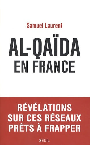 Livrenpoche : Al-Qaïda en France - Samuel Laurent - Livre