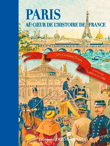 Livrenpoche : Paris au c ur de l'histoire de France - Catherine Damien - Livre