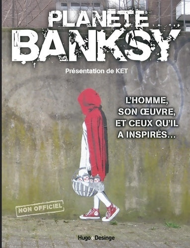 Livrenpoche : Planète banksy - Ket - Livre