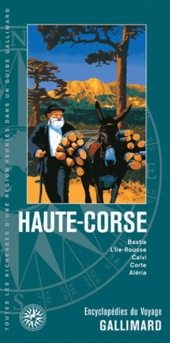Livrenpoche : Haute-corse : Bastia l'Île-rousse calvi corte aléria - Collectif - Livre
