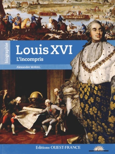 Livrenpoche : Louis xvi l'incompris - Alexandre Maral - Livre