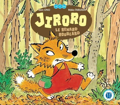 Livrenpoche : Jiroro le renard roublard - Rien Ono - Livre