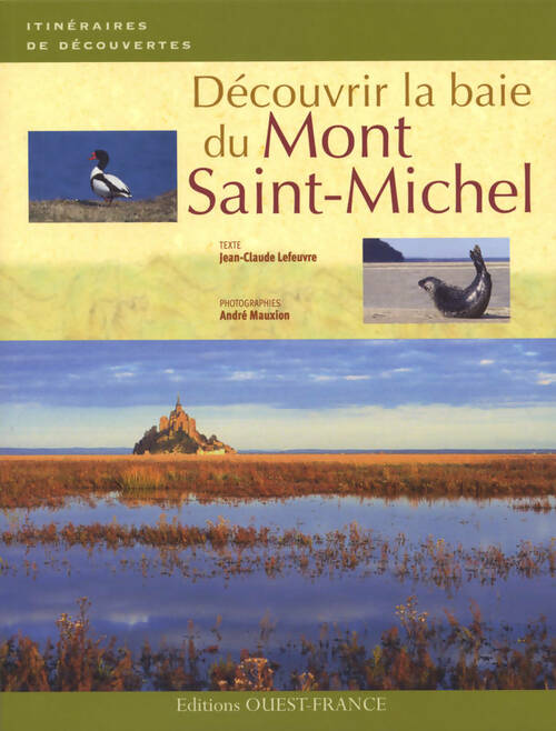 Livrenpoche : Découvrir la baie du mont saint-michel - Jean-Claude Lefeuvre - Livre
