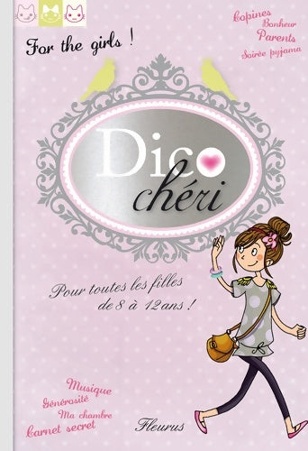 Livrenpoche : Mon dico cheri ne - Charlotte Grossetête - Livre