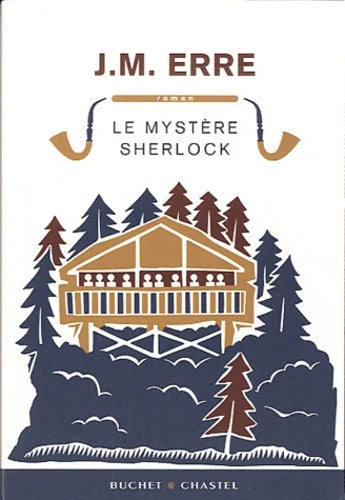 Livrenpoche : Le mystère sherlock - J. M. Erre - Livre