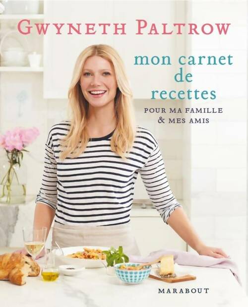 Livrenpoche : Mon carnet de recettes de gwyneth paltrow - Collectif - Livre