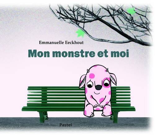 Livrenpoche : Mon monstre et moi - Emmanuelle Eeckhout - Livre