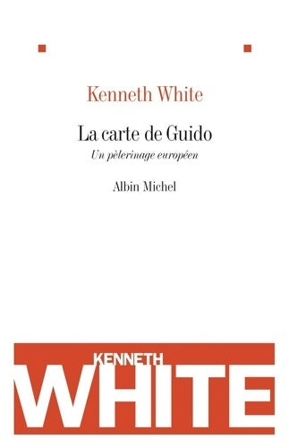Livrenpoche : La carte de guido : Un pèlerinage européen - Kenneth White - Livre